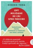 Opt milioane de cai spre fericire, Litera