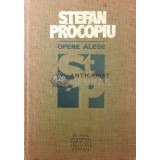 Opere alese - 1979 - Stefan Procopiu ($R141)