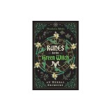 Runes for the Green Witch: An Herbal Grimoire