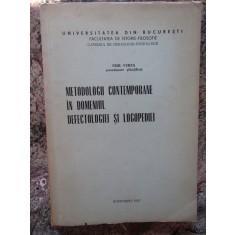 METODOLOGII CONTEMPORANE IN DOMENIUL DEFECTOLOGIEI SI LOGOPEDIEI EMIL VERZA 1987