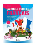 Ca roule pour le francais - Activități pentru &icirc;nvățarea limbii franceze - 10-12 ani - Paperback - *** - Corint