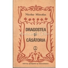 Dragostea Si Casatoria - Nicolae Mitrofan