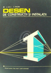 Desen de constructii si instalatii. Manual pentru licee, anul I, profil constructii foto