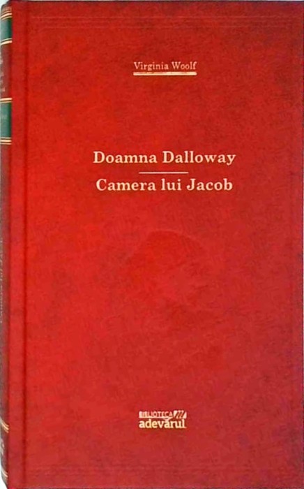 Virginia Woolf - Doamna Dalloway. Camera lui Jacob
