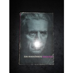 ION MANOLESCU - AMINTIRI