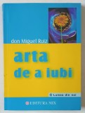 ARTA DE A IUBI de DON MIGUEL RUIZ , 2002