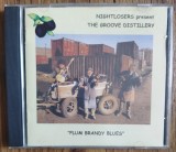 CD Nightlosers Present The Groove Distillery &ndash; Plum Brandy Blues