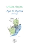 Apa de zapada - Grigore Arbore