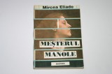 Mesterul Manole - Mircea Eliade