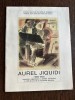 Aurel Jiquidi (1896 - 1962) - Catalog expozitie