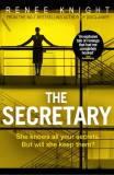 The Secretary | Ren&eacute;e Knight, Transworld Publishers Ltd