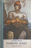 Oamenii Mării - Victor Hugo, Editura Ion Creangă, 1988, Roman, Coperta Cartonată