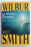 LA VOLPE DORATA di WILBUR SMITH , 1990