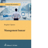 Management bancar - Bogdan Capraru