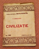 Civilizatie. Biblioteca Dimineata Nr. 96 - H. Sanielevici, Alta editura