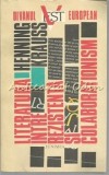 Cumpara ieftin Literatura Intre Rezistenta Si Colaborationism - Henning Krauss, Editura Junimea, Studii Literare, Carte de Critica Literara