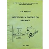 Identificarea sistemelor mecanice - 2000 - Dan Receanu (xx808)
