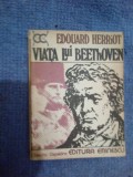 Z1 EDOUARD HERRIOT - VIATA LUI BEETHOVEN