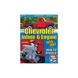 Chevrolet Inline-6 Engine: How to Rebuild 1954-1962
