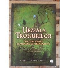 Tim Dedopulos - Urzeala Tronurilor: Ghicitori, Enigme si Probleme de Perspicacitate Vol. I