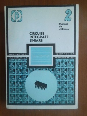 Circuite integrate liniare vol.2 Manual de utilizare foto