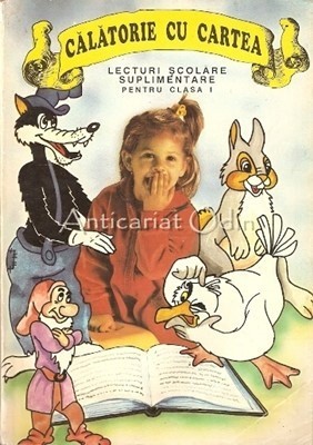 Calatorie Cu Cartea. Lecturi Scoalare Supliemntare Clasa I - M. Taranu foto