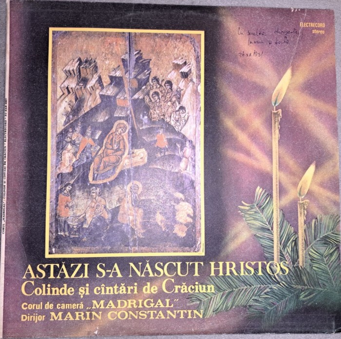 Disc Vinil Corul de cameră &bdquo;Madrigal&rdquo; Dirijor Marin Constantin - Astăzi S-a Născut Hristos (Colinde Și C&icirc;ntări De Crăciun) Electrecord--EXE 03807