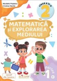 Matematica si explorarea mediului. Clasa a II-a. Partea 1 &ndash; (E), Elicart