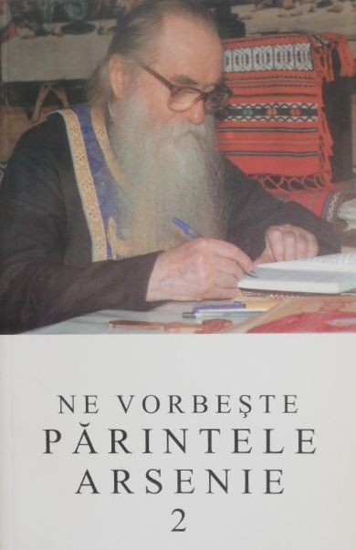 Ne vorbeste parintele Arsenie 2