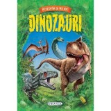 Dinozauri. Descopar si ma joc
