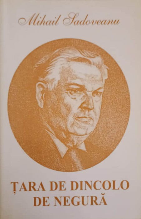 TARA DE DINCOLO DE NEGURA-MIHAIL SADOVEANU-253573