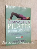 Gimnastica Pilates pentru gravide - Anna Selby