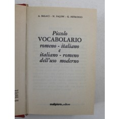 PICCOLO VOCABOLARIO ROMENO - ITALIANO E ITALIANO - ROMENO DELL &#039; USO MODERNO di A. BALACI ..G. PETRONIO , 1990