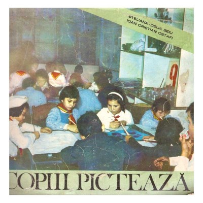 Steliana-Delia Beiu, Ioan Cristian Ostafi - Copiii picteaza - 137881 foto