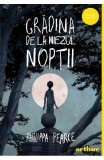 Cumpara ieftin Gradina De La Miezul Noptii, Philippa Pearce - Editura Art