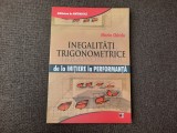 Inegalități trigonometrice. De la inițiere la performanță MARIN CHIRCIU