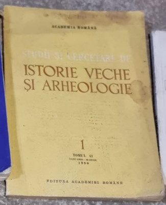 Studii si Cercetari de Istorie Veche si Arheologie 1. Tomul 41 Februarie-Martie 1990 foto