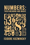 Numbers Their Meaning And Magic