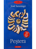 Jose Saramago - Pestera (editia 2005)