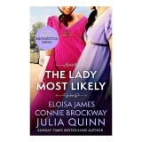 Lady Most Likely, Julia Quinn, Eloisa James, Connie Brockway
