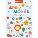 Fisher Price - Apr&oacute; m&oacute;k&aacute;k - Sz&iacute;nezők&ouml;nyv a legkisebbeknek
