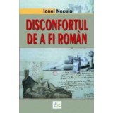 Disconfortul de a fi roman/Ionel Necula