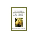 Dallas Willard's Study Guide to the Divine Conspiracy