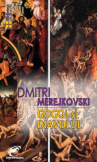 Gogol si diavolul | Dmitri Merejkovski foto