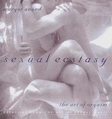 Sexual Ecstasy: The Art of Orgasm foto