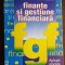 Finanțe și gestiune financiară. Aplicații practice. Teste grilă - Mihai Toma