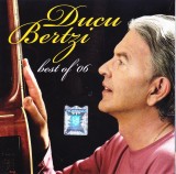 CD Folk: Ducu Bertzi - Best of &#039;06 ( original, stare foarte buna )