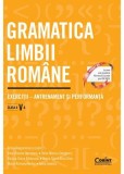Gramatica limbii romane. Exercitii &ndash; antrenament si performanta. Clasa a V-a - Corint