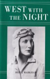 Carte Beryl Markham - West with the night, 294 pagini, 13x20 cm, engleza, stare buna, coperti brosate