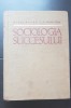 Sociologia succesului - Mihai Ralea, T. Hariton